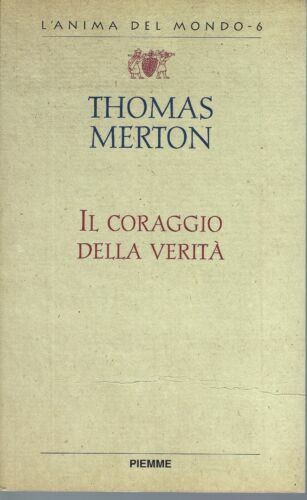 Il coraggio della verità.