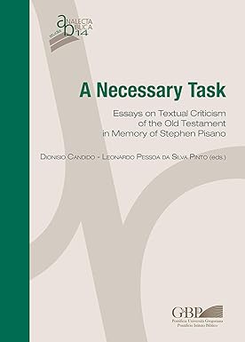 A necessary task. Essay on textual criticism of the Old …