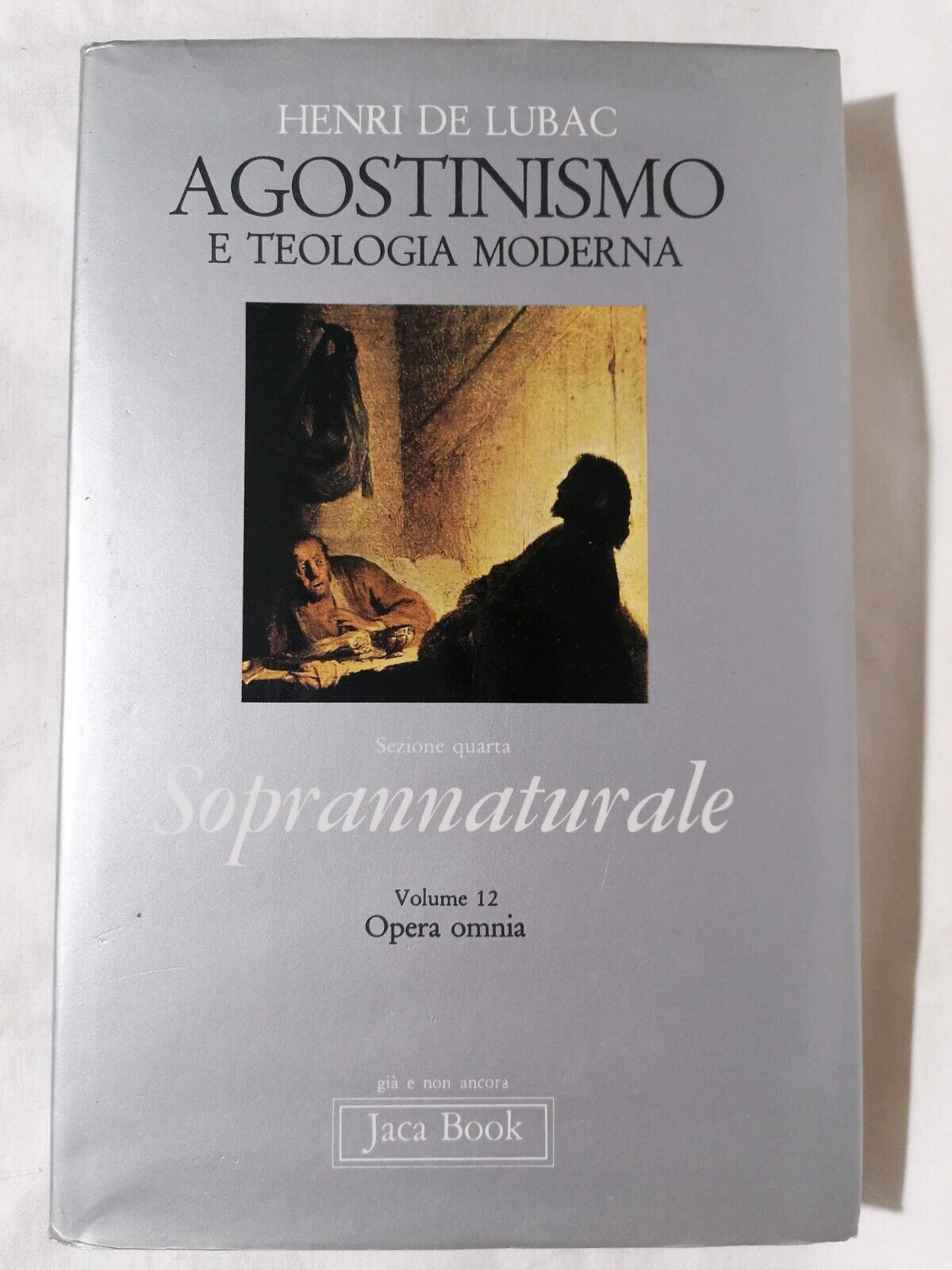 Agostinismo e Teologia moderna. Volume dodici dell'Opera Omnia