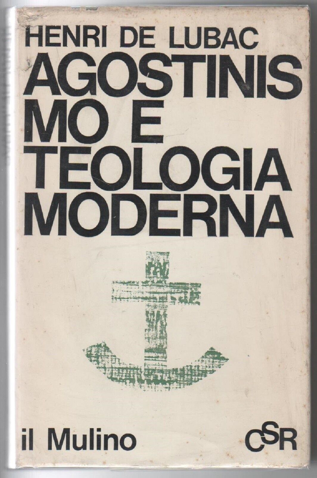 Agostinismo e teologia moderna.