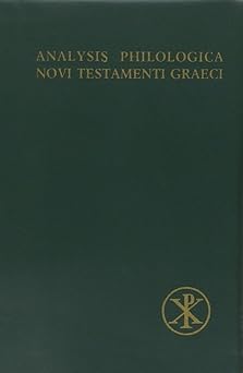 Analysis Philologica. Novi Testamenti Graeci. Editio Tertia