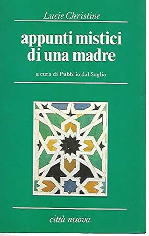 Appunti mistici di una madre