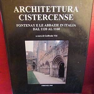 Architettura Cistercense. Fontenay e le abbazie in Italia dal 1120 …