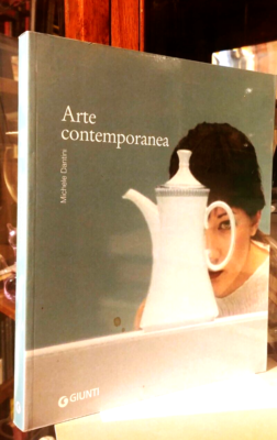Arte contemporanea. Dalle avanguardie ad oggi