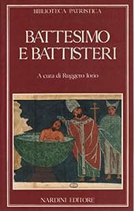 Battesimo e battisteri.