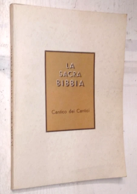 Cantico dei Cantici. La Sacra Bibbia
