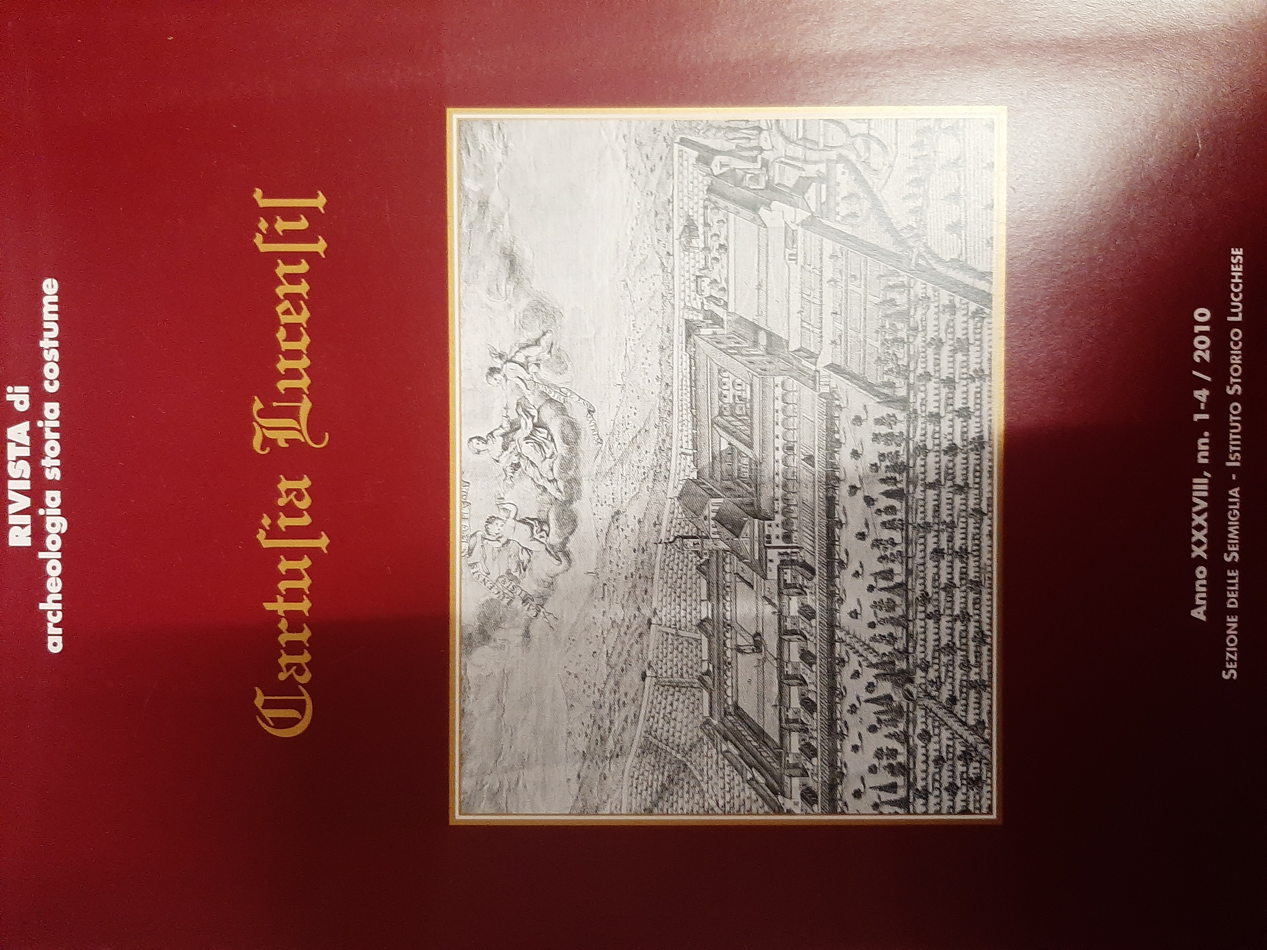 Cartusia Lucensis. Anno XXXVIII, nn. 1-4/2010