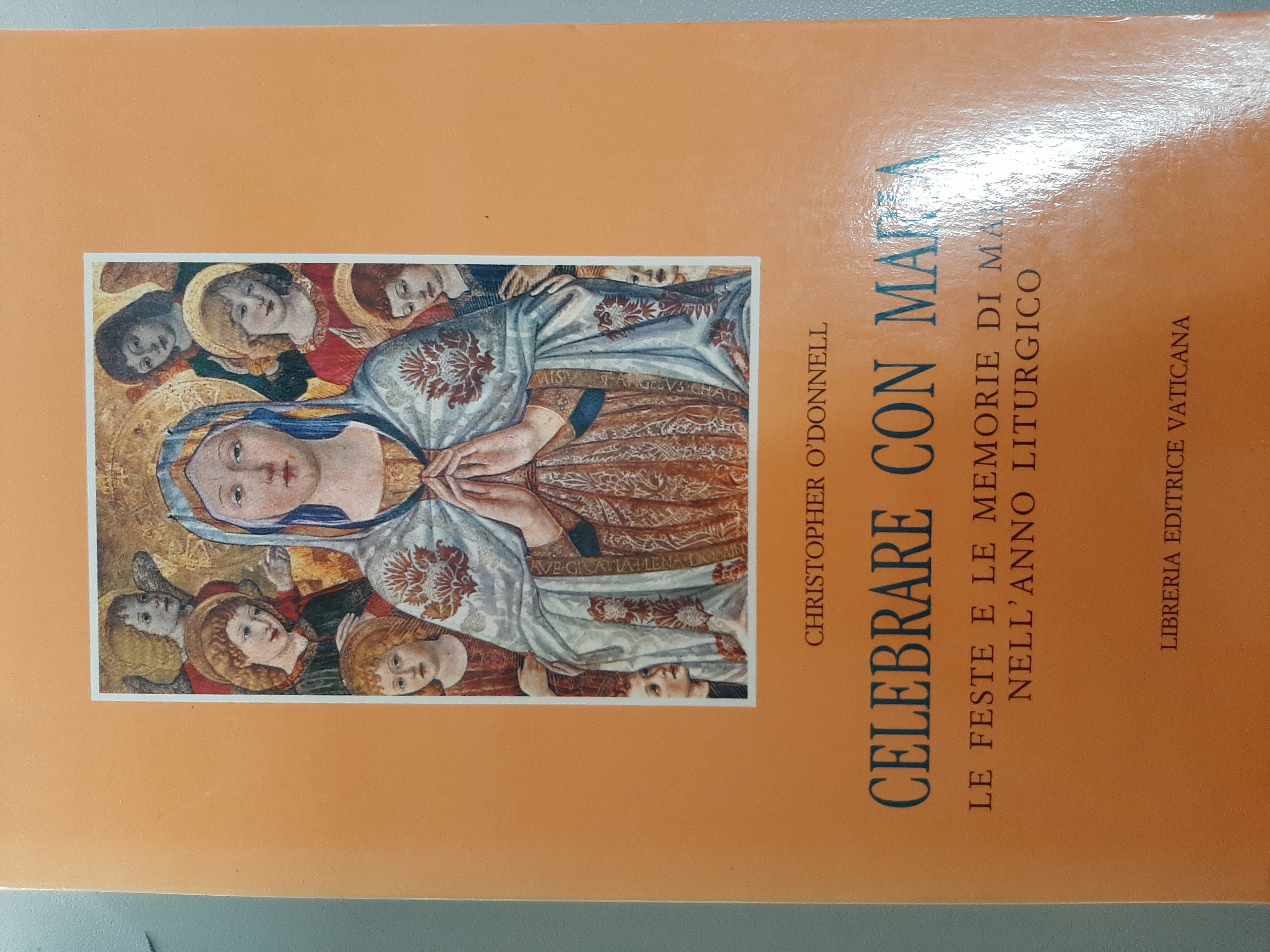 Celebrare con Maria. Le feste e le memorie di Maria …