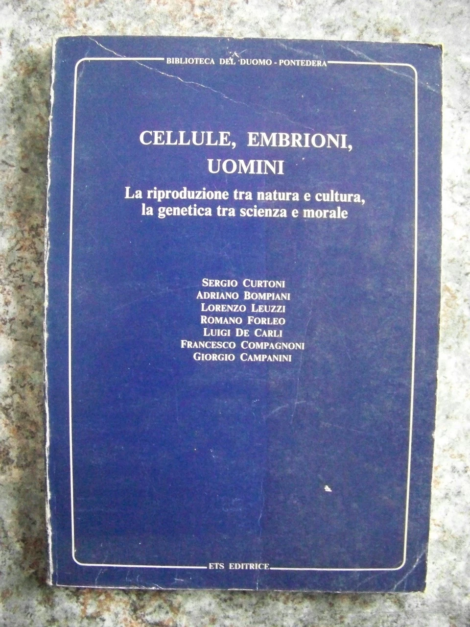 Cellule, embrioni, uomini. La riproduzione tra natura e cultura, la …