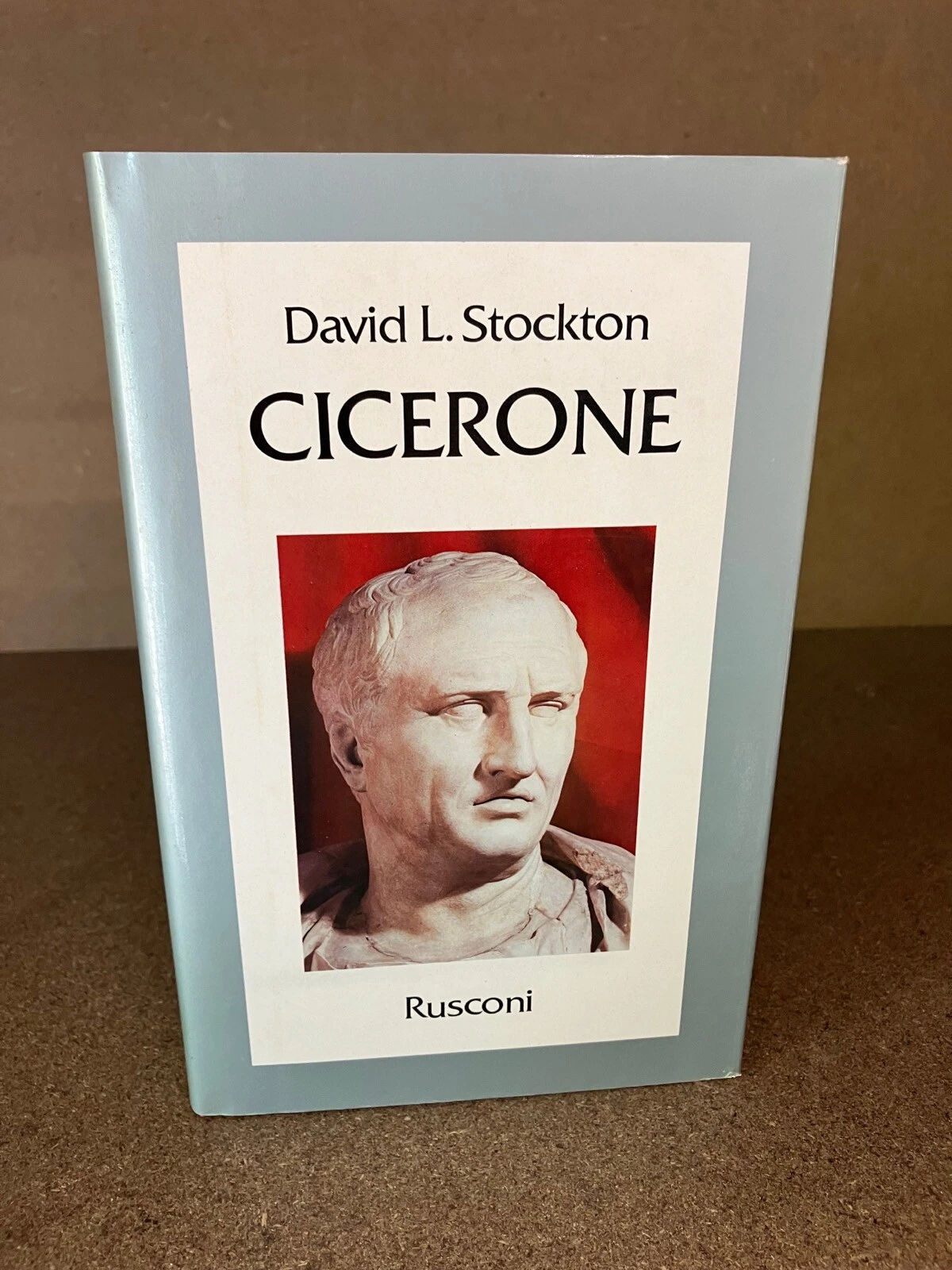 Cicerone. Biografia politica