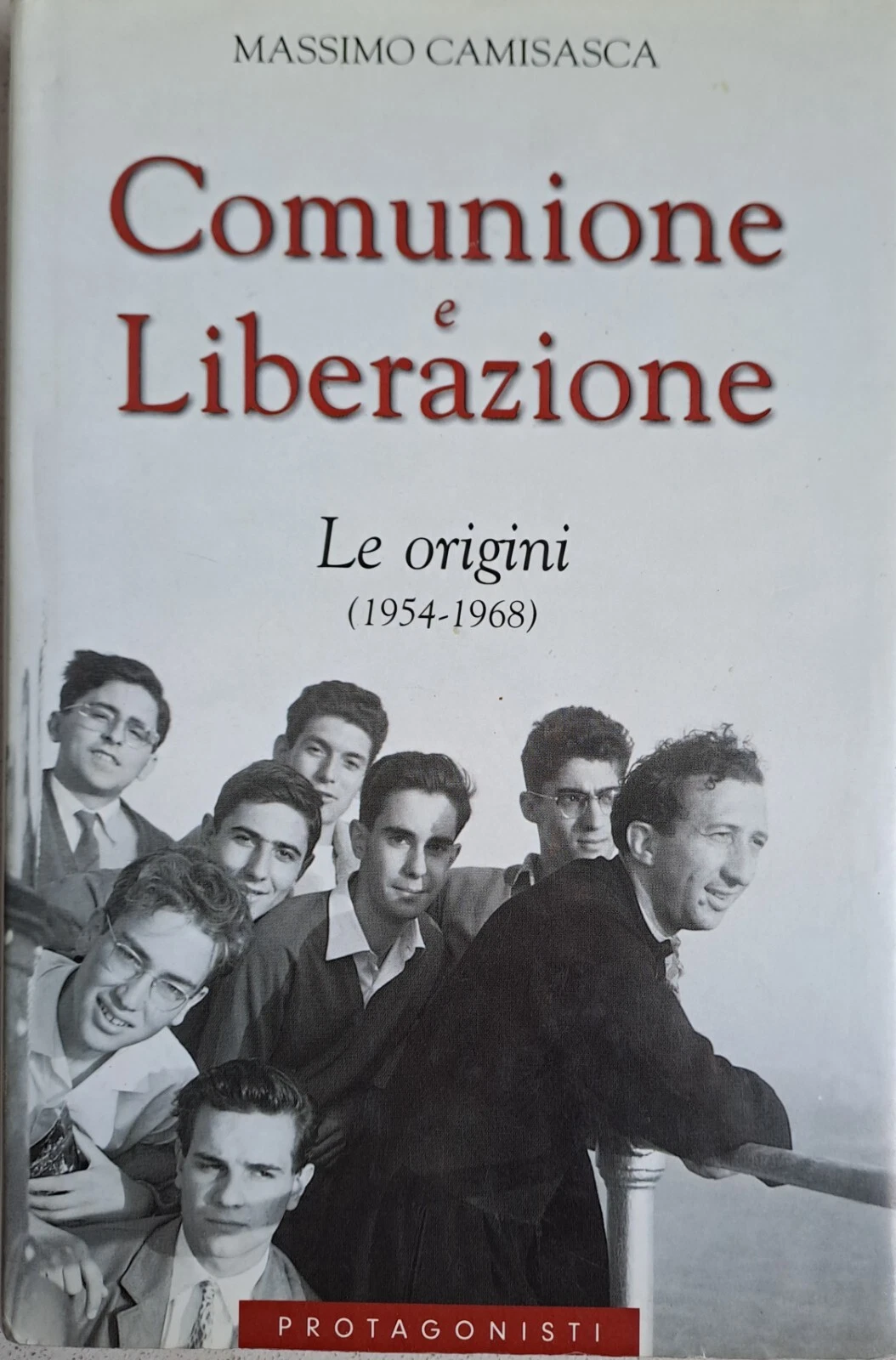 Comunione e liberazione. Le origini (1954-1968)