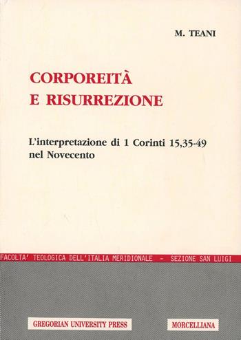 Corporeità e risurrezione. L'interpretazione di 1 Corinti 15,35-49 nel Novecento
