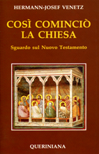 Cosi' comincio' la Chiesa.