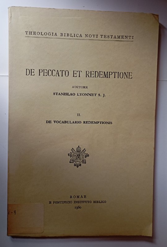 De peccato et redemptione, vol. 2. De Vocabulario Redemptionis. Editio …