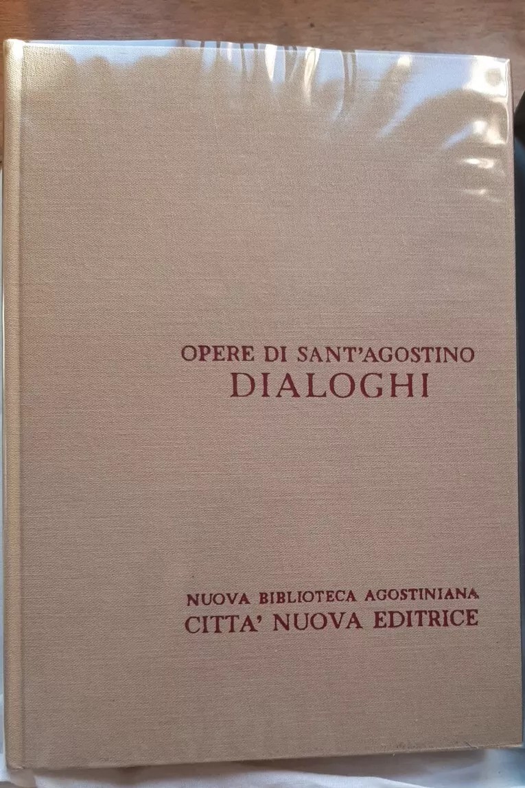 Dialoghi vol. 1. La controversia accademica, la felicità, l'ordine, i …