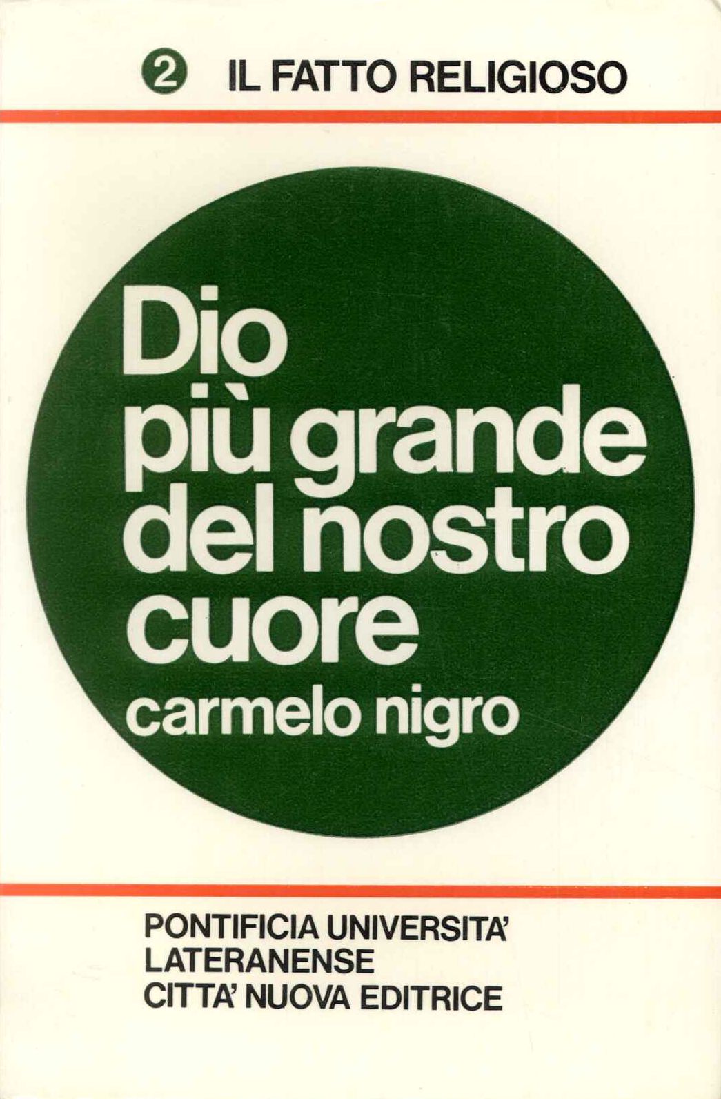 Dio più grande del nostro cuore.