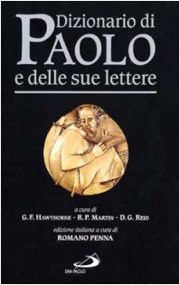 Dizionario di Paolo e delle sue lettere.