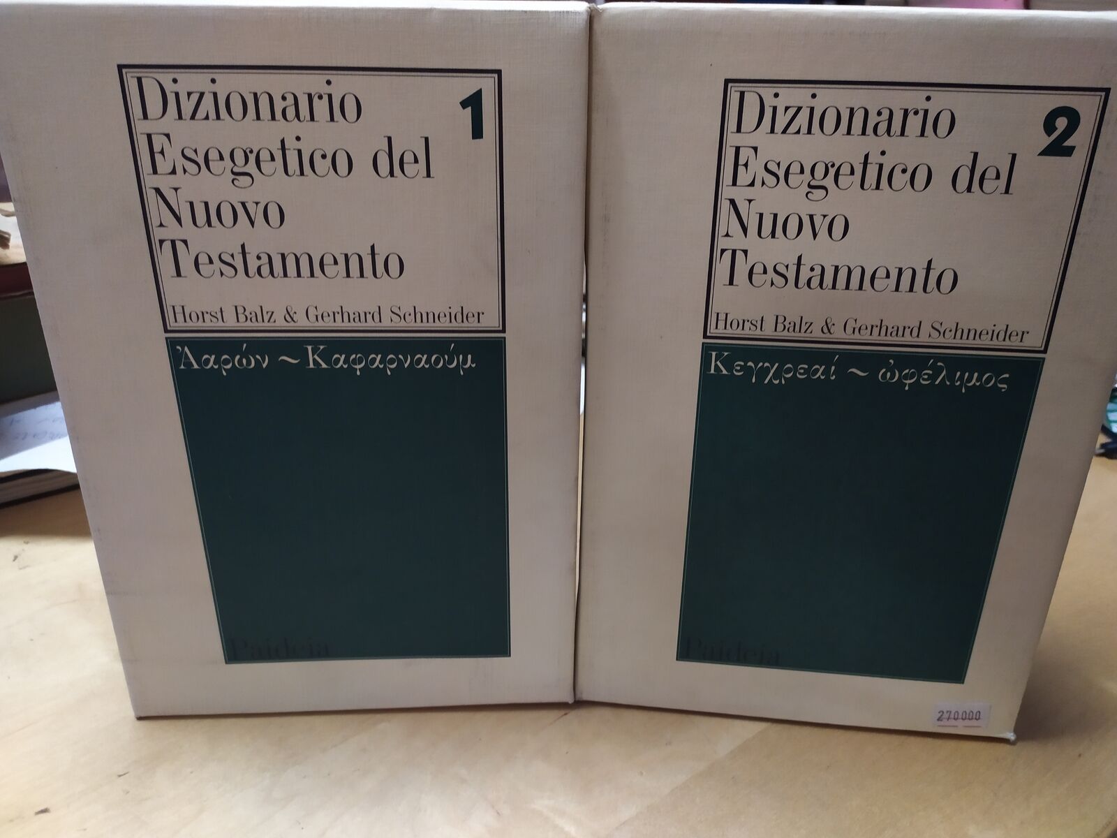 Dizionario Esegetico del Nuovo Testamento, volumi 1 e 2.