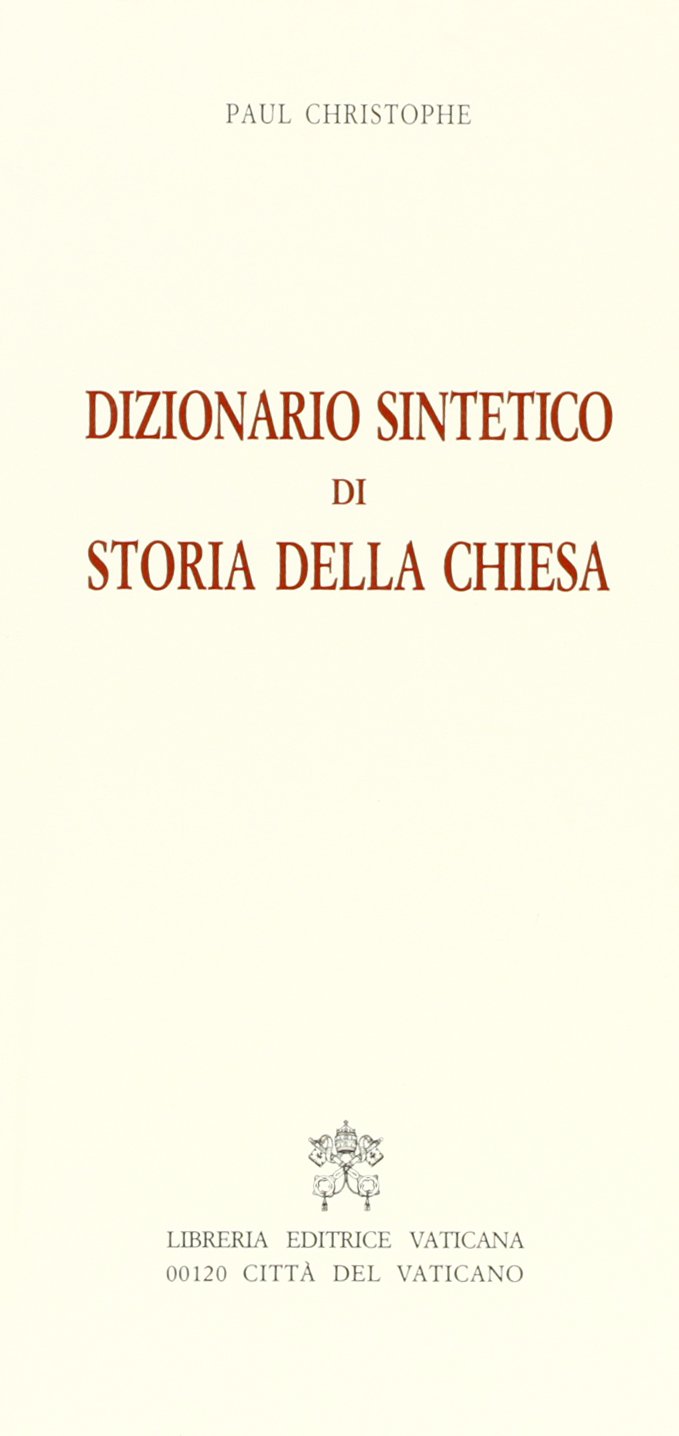 Dizionario sintetico di storia della Chiesa.