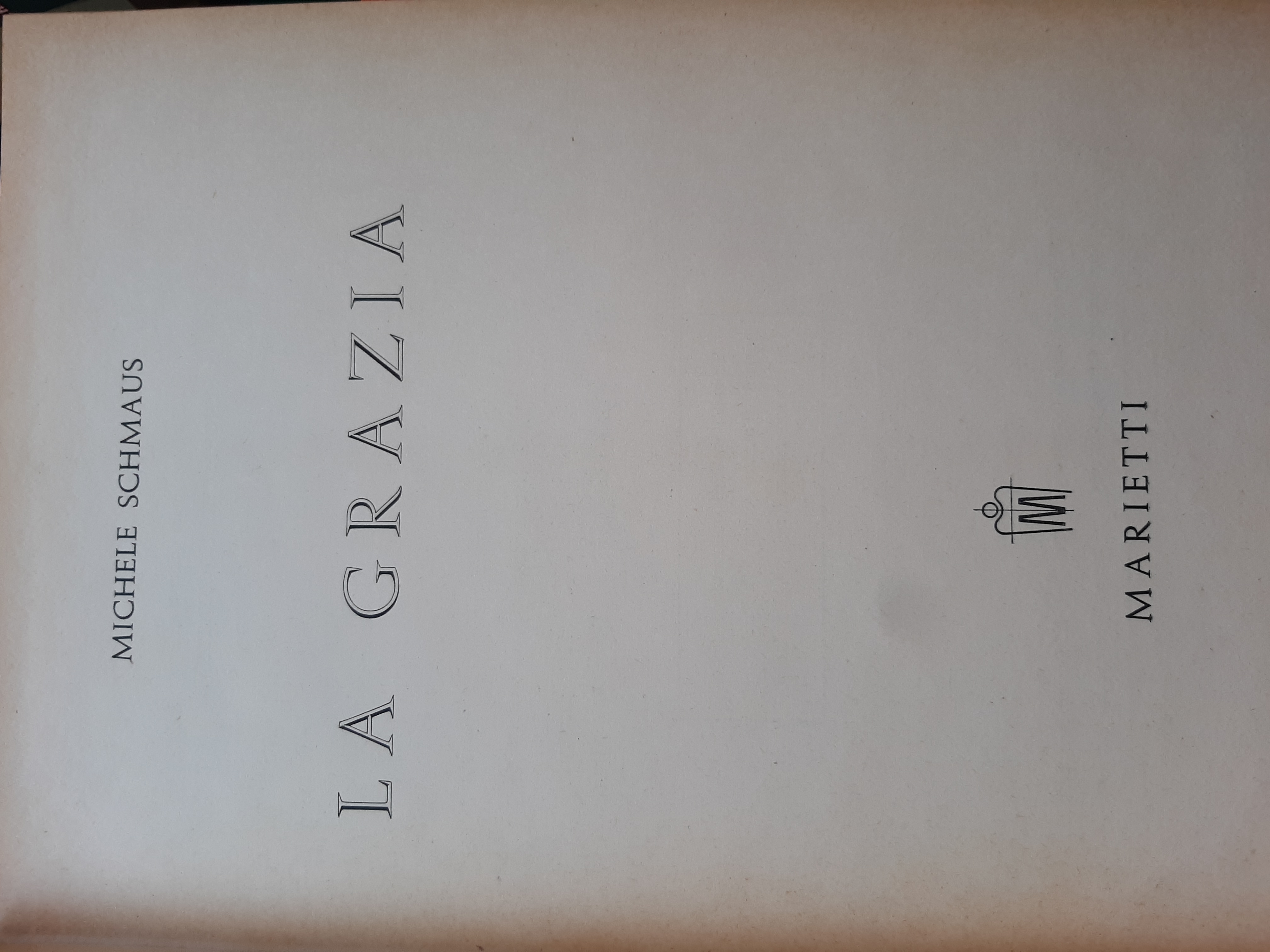 Dogmatica cattolica, vol. III/2. La grazia