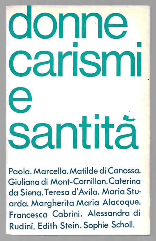 Donne, carismi e santità.