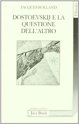 Dostoevskij e la questione dell'altro