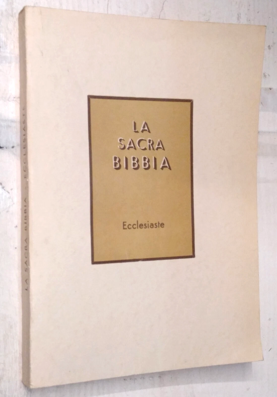 Ecclesiaste. La Sacra Bibbia
