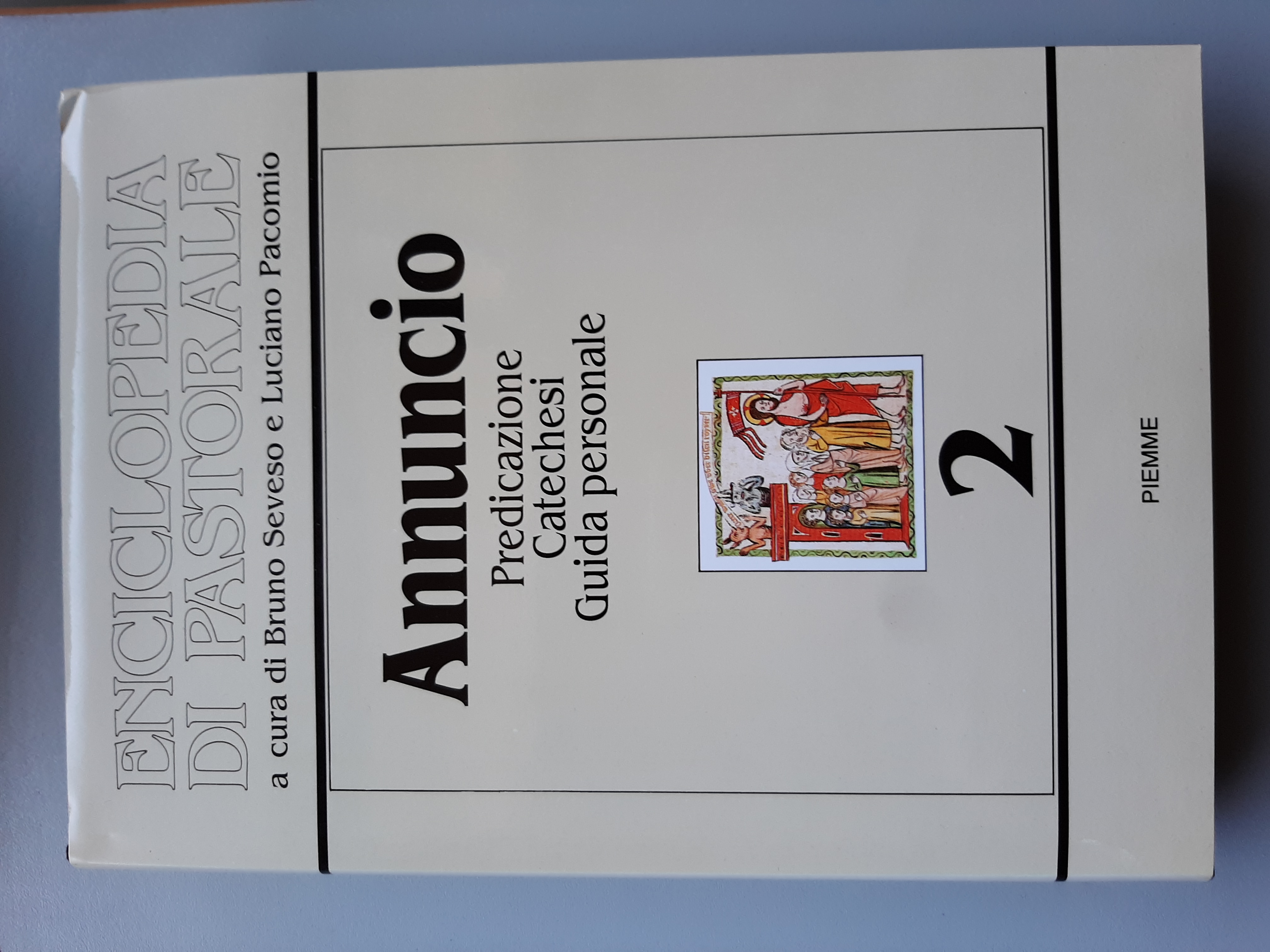 Enciclopedia di Pastorale, volume 2. Annuncio. Predicazione, catechesi, guida personale