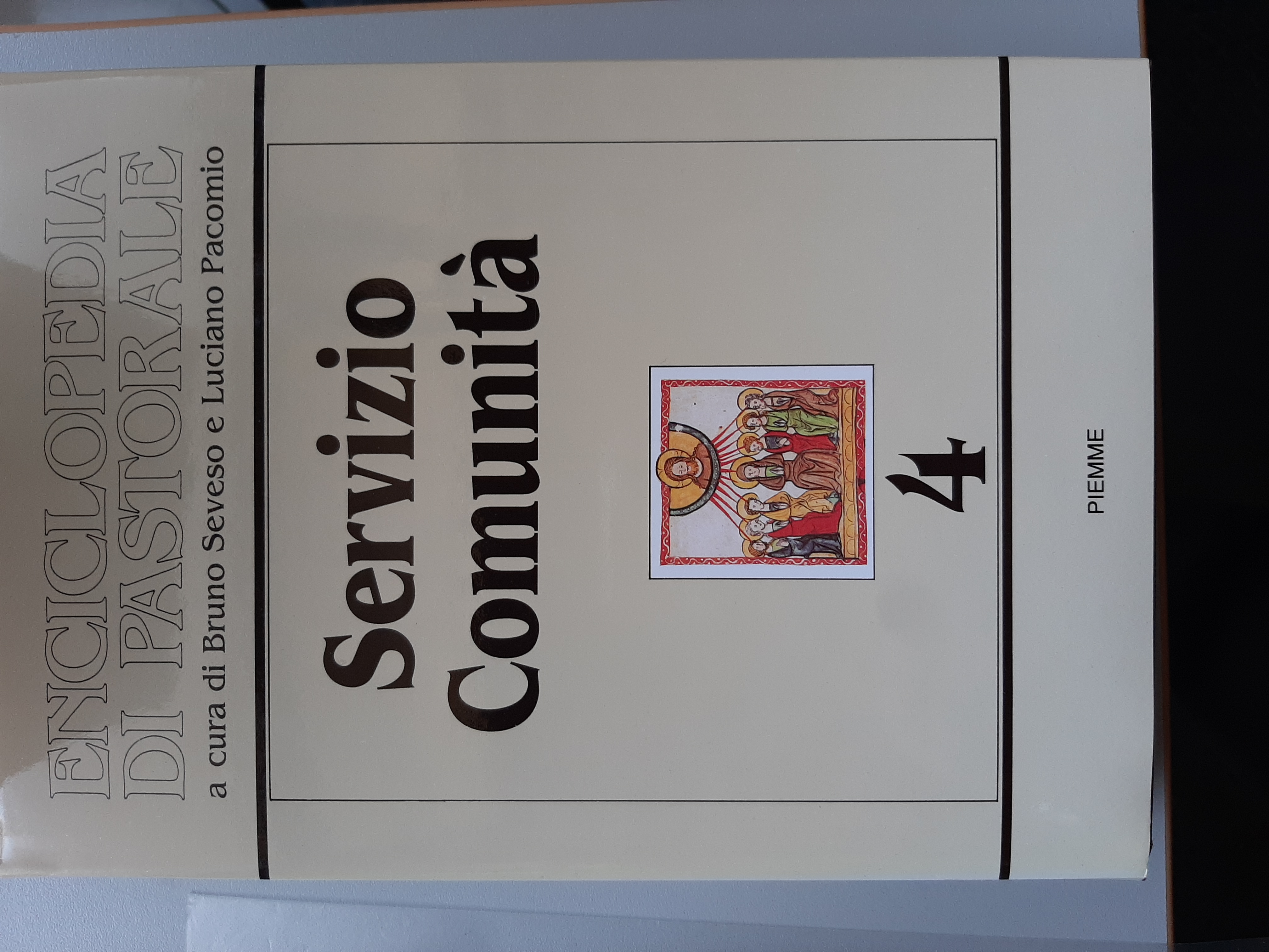 Enciclopedia di Pastorale, volume 4. Servizio e comunità.