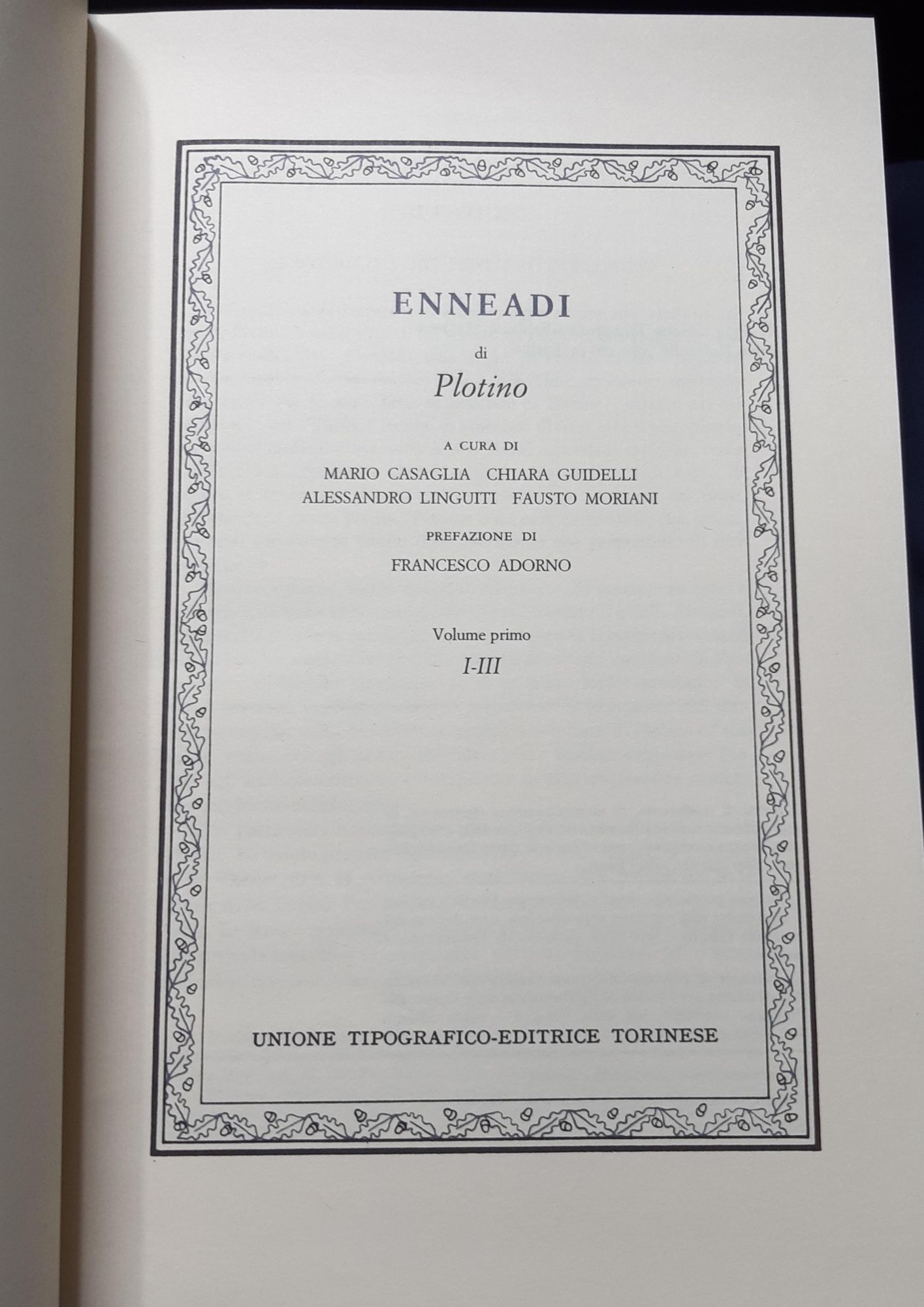 Enneadi , volume primo, I-III