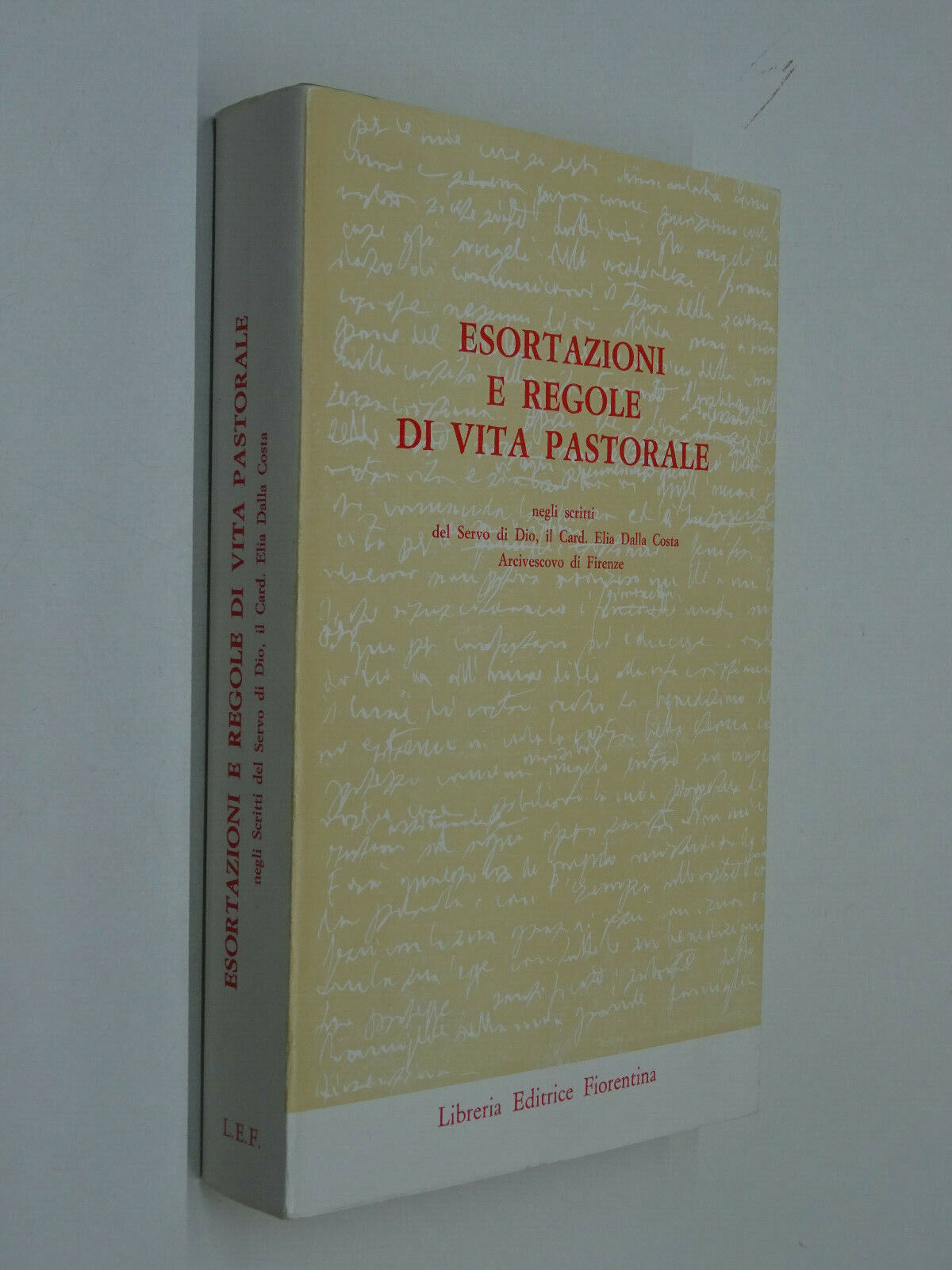 Esortazioni e regole di vita pastorale - Negli scritti del …