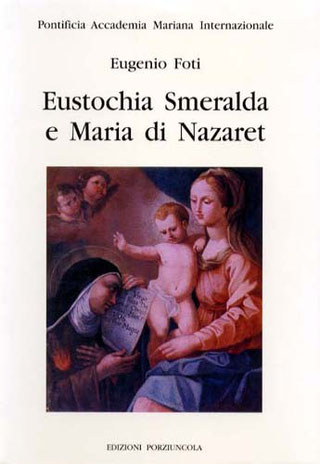 Eustochia Smeralda e Maria di Nazareth.