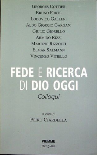 Fede e ricerca di Dio oggi. Colloqui