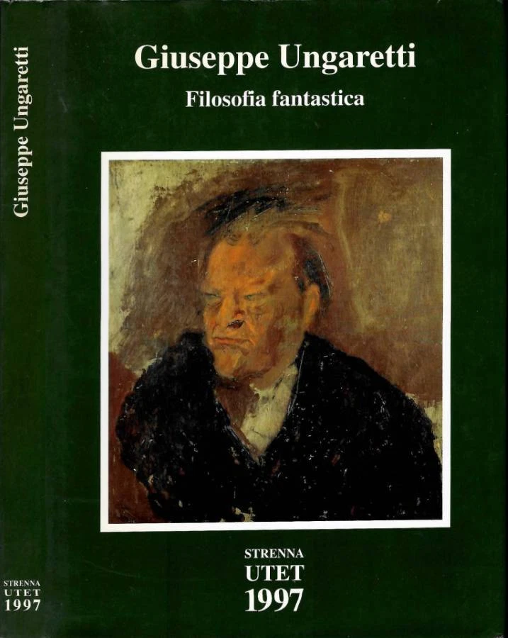 Filosofia fantastica. Prose di meditazione e d'intervento (1926-1929)