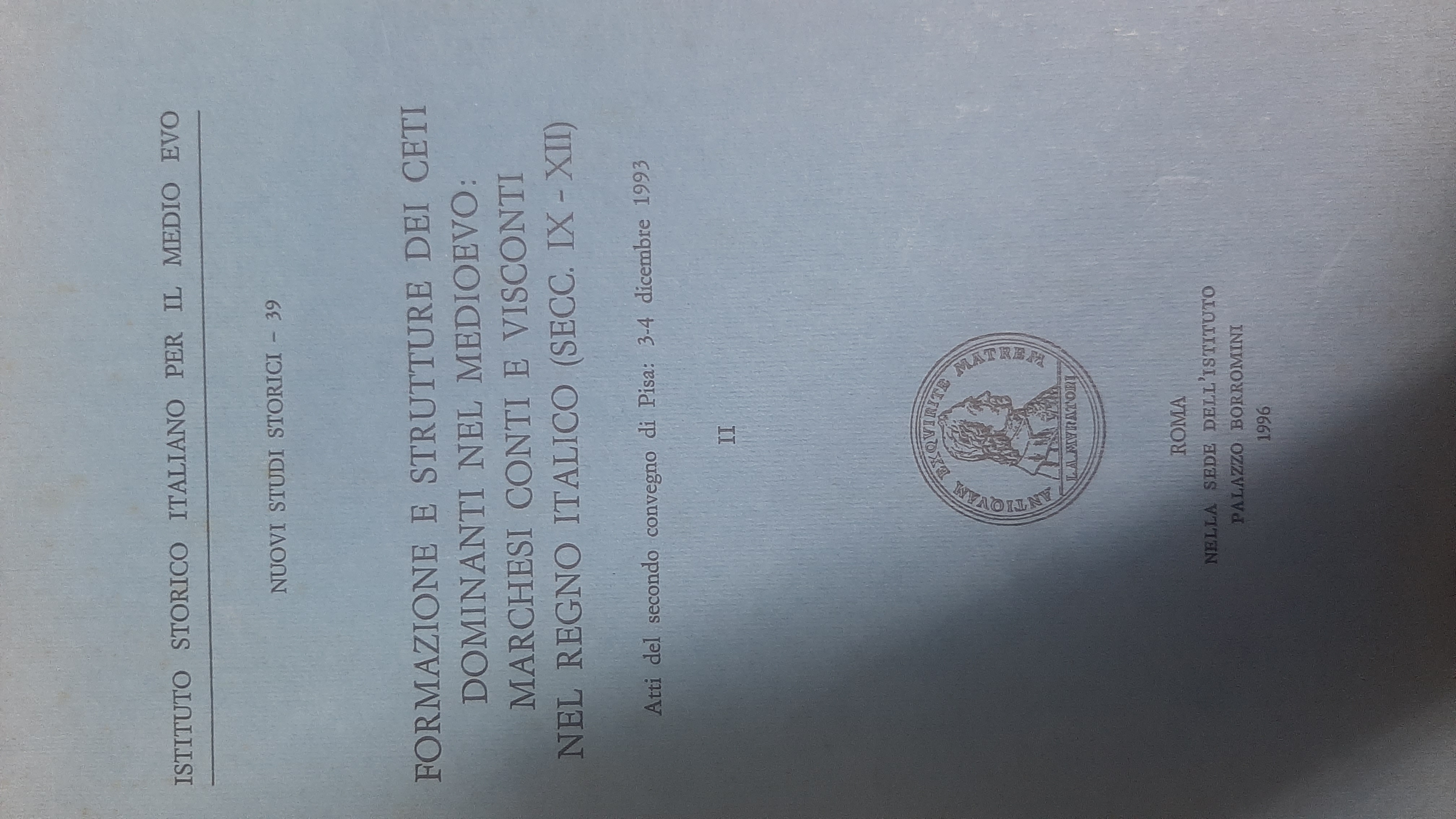 Formazione e strutture dei ceti dominanti nel Medioevo: marchesi, conti …