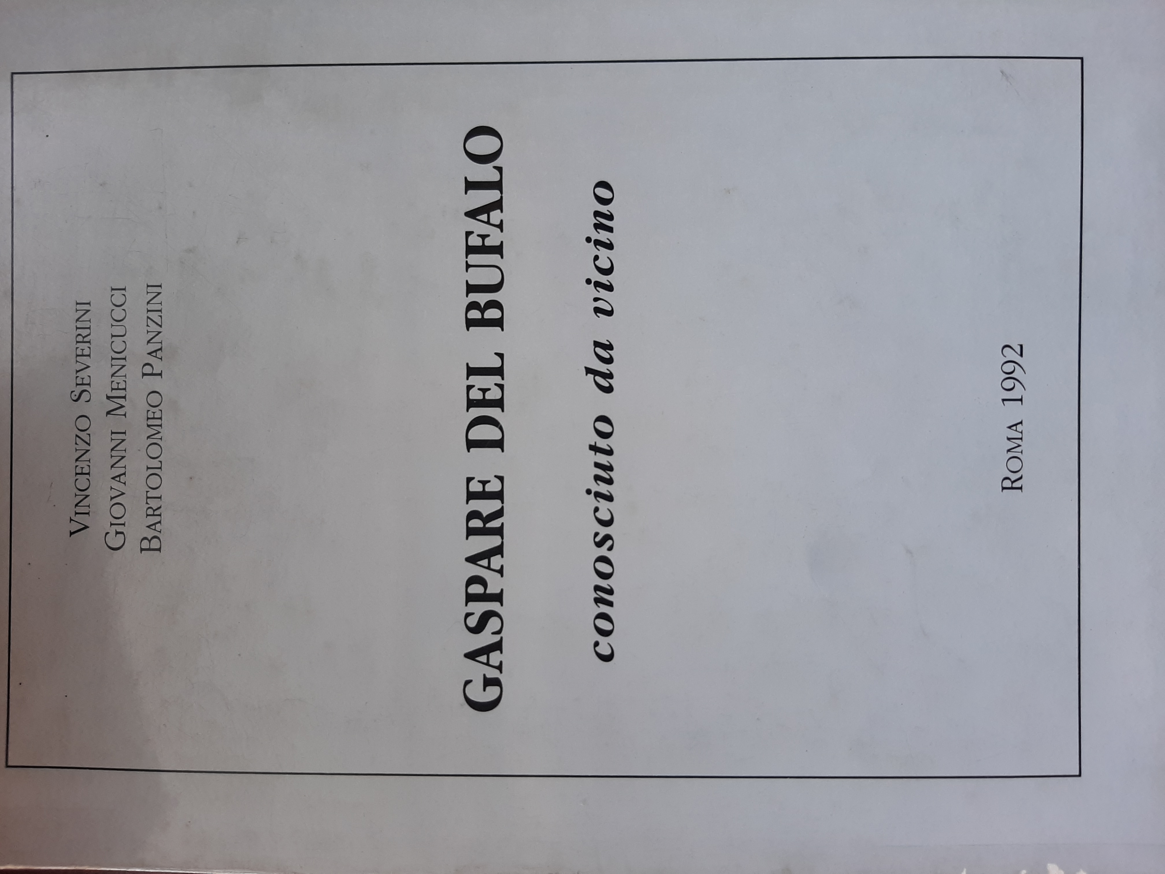 Gaspare del Bufalo conosciuto da vicino.