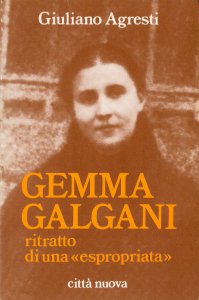 Gemma Galgani. Ritratto di una "espropriata"