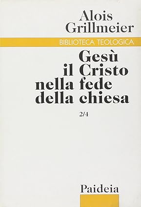 Gesù il Cristo nella fede della chiesa 2/4. La chiesa …