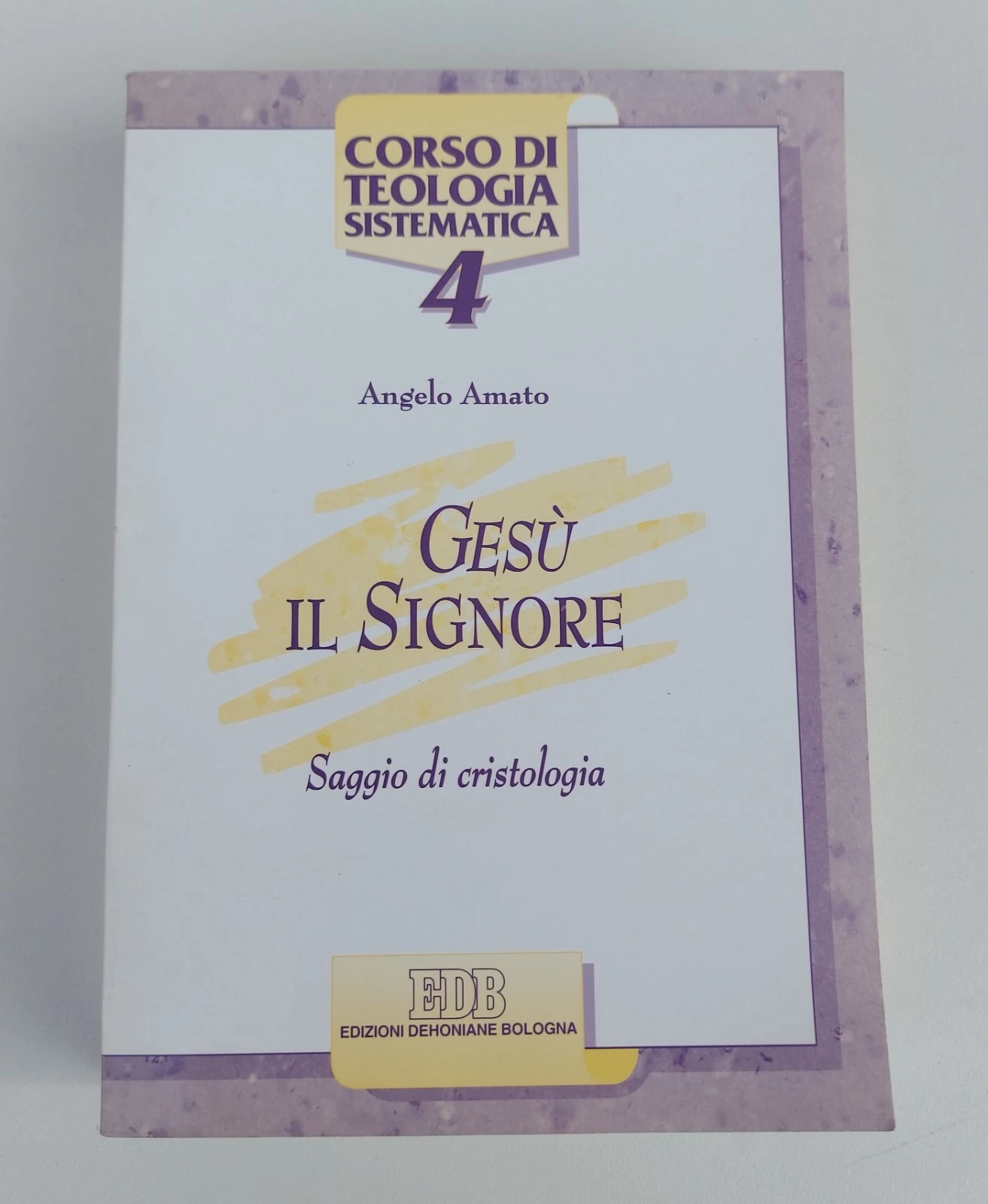 Gesù il Signore. Saggio di Cristologia