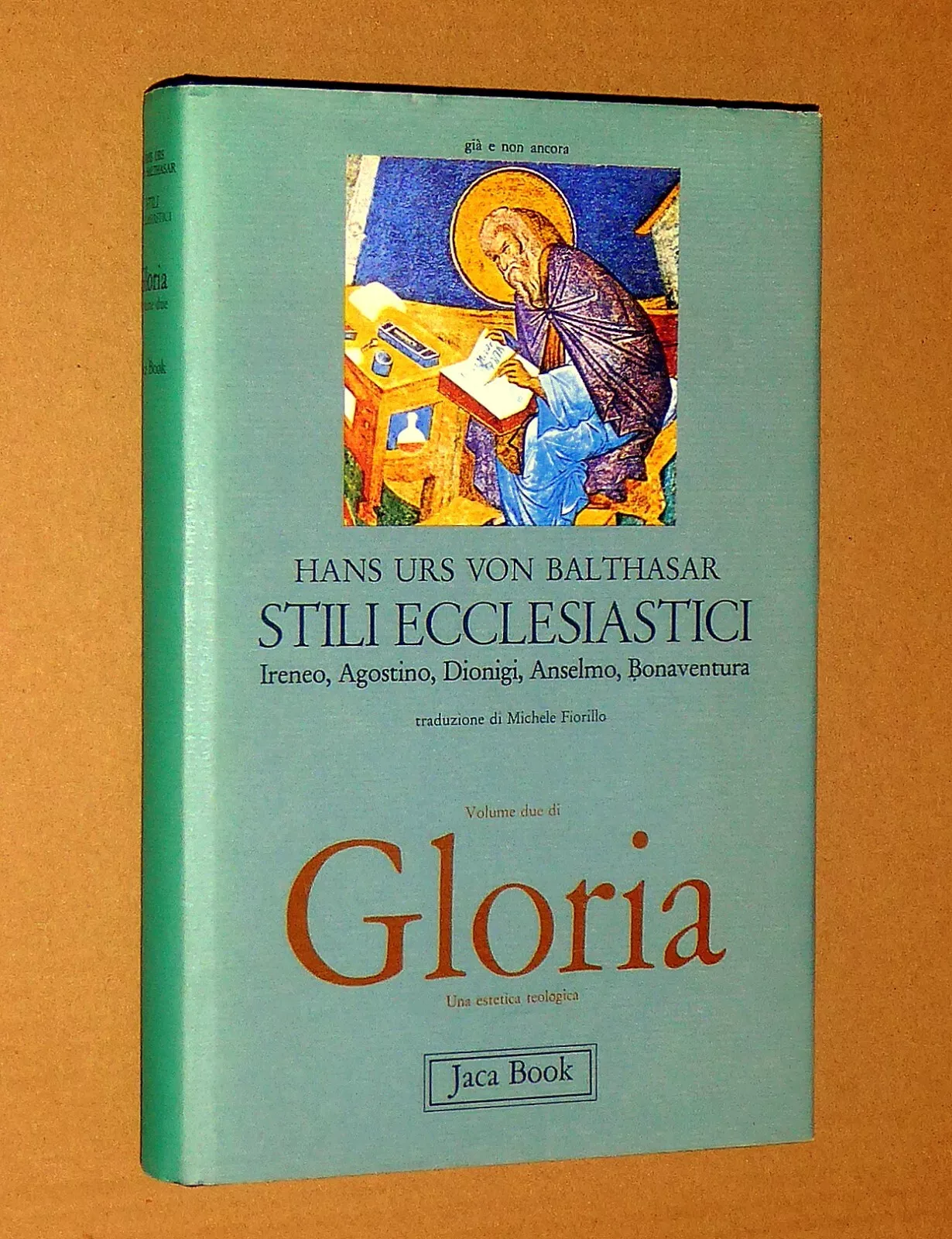 Gloria vol. 2. Una estetica teologica. Stili ecclesiastici. Ireneo, Agostino, …