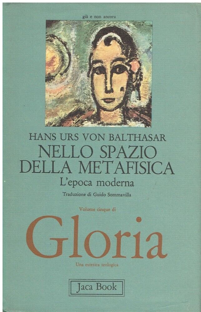 Gloria vol. 5 - Nello spazio della metafisica: l'epoca moderna.