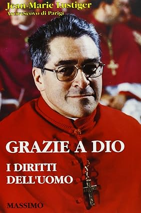 Grazie a Dio. I diritti dell'uomo. Articoli, Conferenze, Omelie,Interviste 1984-1989.