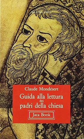 Guida alla lettura ai padri della chiesa