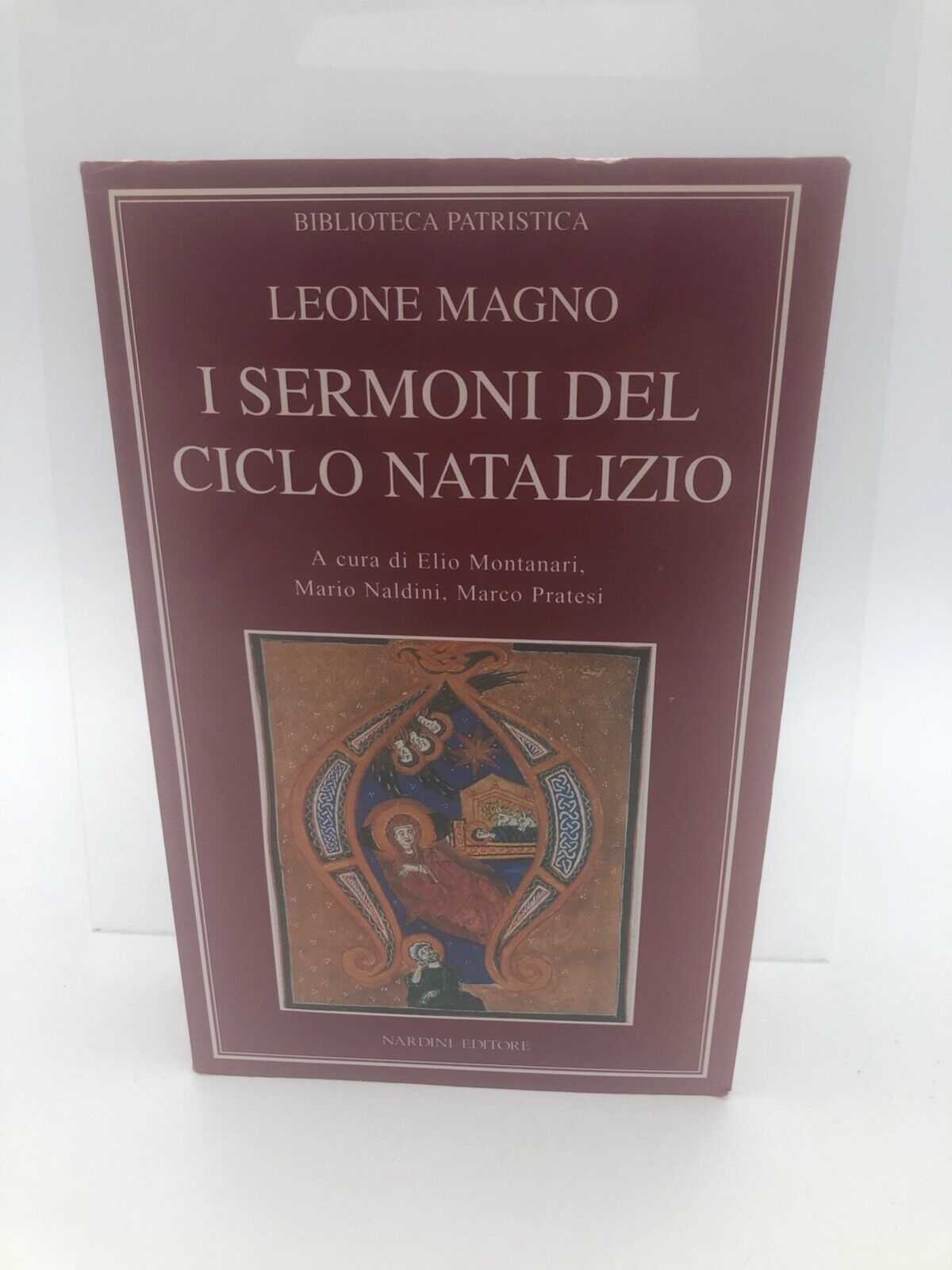 I sermoni del ciclo natalizio - A cura di Montanari, …