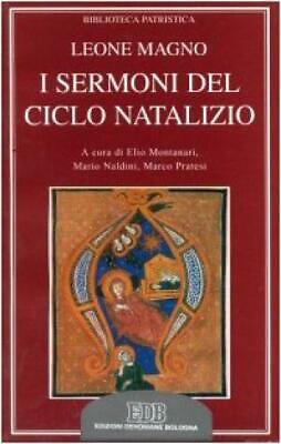 I sermoni del periodo natalizio - A cura di Montanari, …
