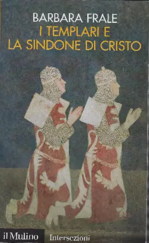 I templari e la sindone di Cristo