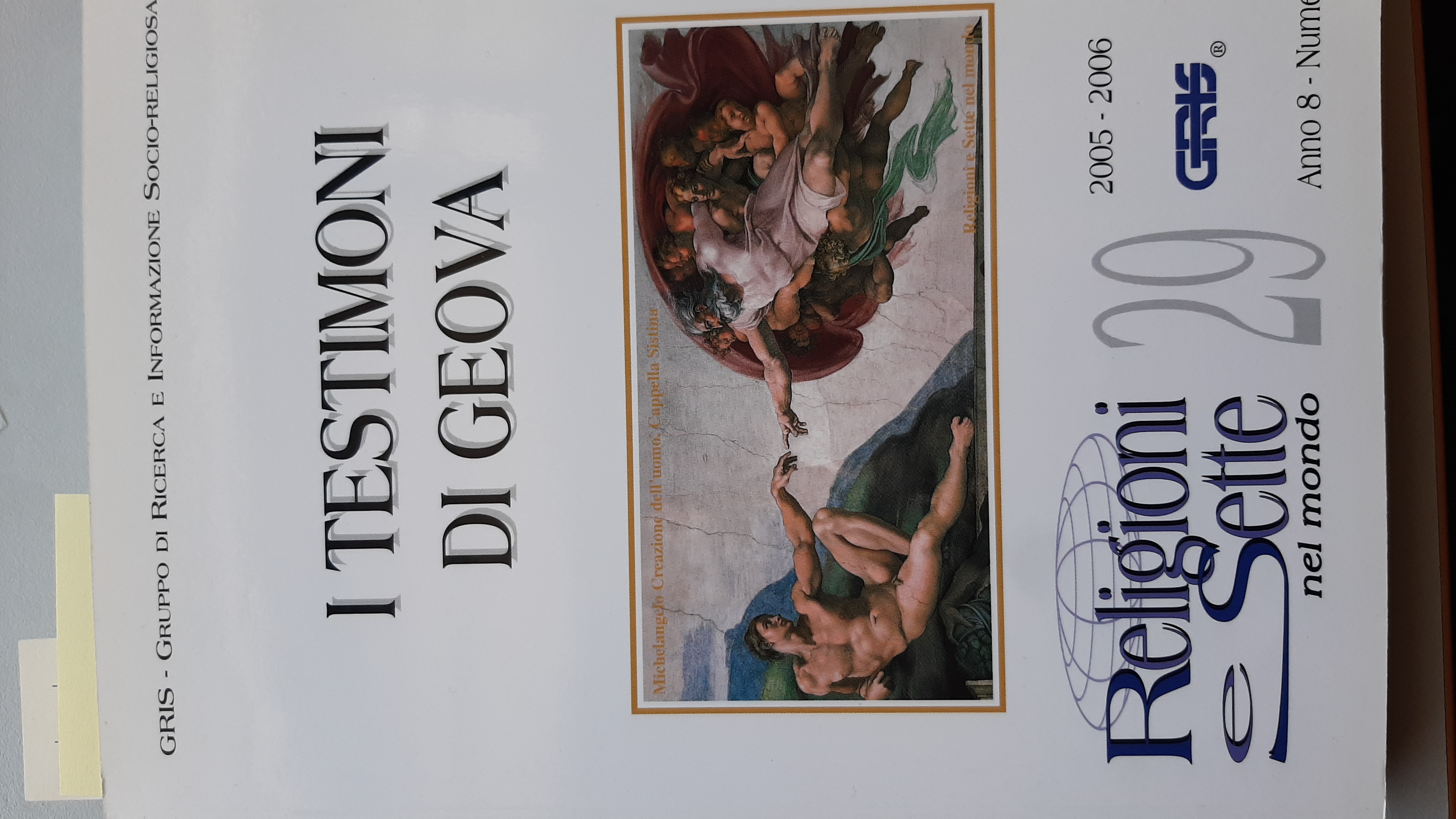 I testimoni di Geova. Religioni e sette nel mondo n. …