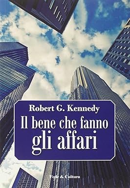 Il bene che fanno gli affari