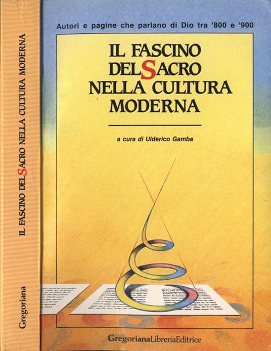 Il fascino del Sacro nella cultura moderna. Autori e pagine …