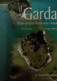 Il Garda, dove sempre fioriscono i limoni, mit deutscher Uebersetzung